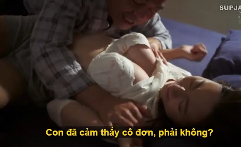 Thấy con trai mải miết lao đầu vào việc, khiến bạn gái con trai cảm thấy cô quạnh, bố chồng liều lĩnh đè ra nắc con dâu.